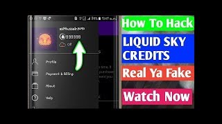 How to hack liquid sky on android 100 working [upl. by Klingel]