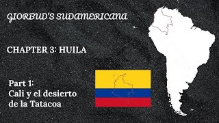 Sudamericana  CH 3 Huila  Pt 1 Cali y el desierto de la Tatacoa [upl. by Follansbee]