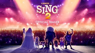 Sing 2  Official Trailer 2 HD [upl. by Duggan708]