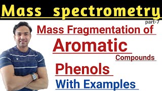 Mass Fragmentation of Aromatic Compounds and Phenols Mass spectrometry [upl. by Anilorac615]