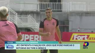 Campeonato Catarinense JEC enfrenta o Nação em jogo que pode marcar o retorno do time à série D [upl. by Rebmetpes]