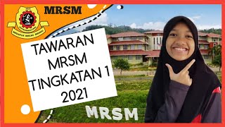 TAWARAN MRSM TINGKATAN 1 2021  MRSM BENTONG MRSM TEKNIKAL  KEPUTUSAN MRSM 2021 MRSM BENTECH [upl. by Seek96]