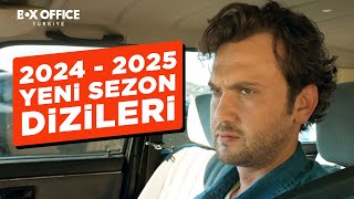 YENÄ° SEZONDA BAÅLAYACAK OLAN YERLÄ° TELEVÄ°ZYON DÄ°ZÄ°LERÄ° 20242025 SEZONU [upl. by Kciredor]