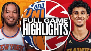 KNICKS at HAWKS  FULL GAME HIGHLIGHTS  November 6 2024 [upl. by Anhej]