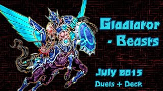 Yugioh Gladiator Beast Duels  Deck July 2015 [upl. by Menendez]