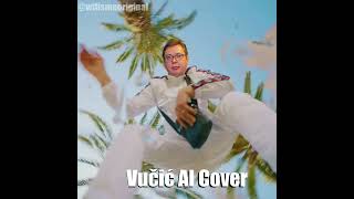 Mamma Mia ft Aleksandar Vučić Full Version [upl. by Joachim608]