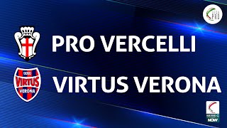 Pro Vercelli  Virtus Verona 00  Gli Highlights [upl. by Aicenad265]