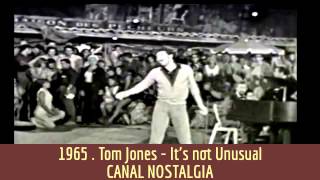 Tom Jones  Its not Unusual [upl. by Anera]