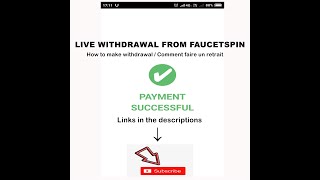 Faucetspin Payment Proof  Preuve de Paiement How to make withdrawal  Comment faire un retrait [upl. by Nwahsor]