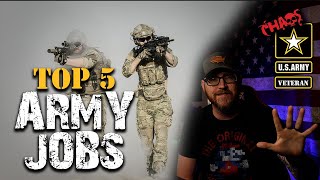 TOP 5 ARMY JOBS Best MOS in the Army [upl. by Laud17]