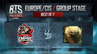 Empire vs mudgolems Game 1  BTS Pro Series 3 EuropeCIS Groups w KillerPigeon amp Pajkatt [upl. by Stoneham814]