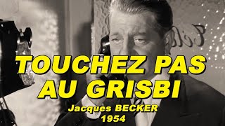 TOUCHEZ PAS AU GRISBI 1954 N°12 Jean GABIN Lino VENTURA Jeanne MOREAU [upl. by Denison346]