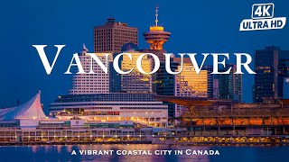 24 HOURS VANCOUVER 4K DRONE VIEW  Amazing Cityscape With Relaxing Music For Stress Relief  4K UHD [upl. by Lincoln805]