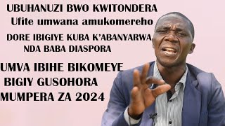 Ubuhanuzi bw 2024hagiye kubaho ingendo zitunguranyeAba diaspora Mwumve ibigiye kubabahmusenge cne [upl. by Cirtemed]