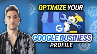 How to Optimize Your Google Business Profile [upl. by Bourque]