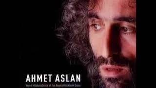 Ahmet Aslan Minnet Eylemem [upl. by Shelbi]