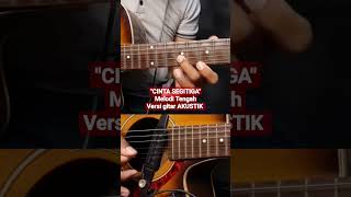 Melodi Tengah CINTA SEGITIGA ‼️versi Gitar AKUSTIK ✅ [upl. by Bartholomeo]