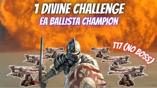 EA Ballista Champion  1 Div 165c Challenge  PoE 325 Settlers [upl. by Atinrahc]