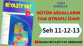 8ci sinif Riyaziyyat seh 111213 Heqiqi ededlerEdedlerin tesnifati butun misallarin tam izahi [upl. by Katusha]