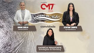 Programa Banzeiro de Mulher  Entrevista com Patrícia Penaforte Estrategista de marketing [upl. by Keener]