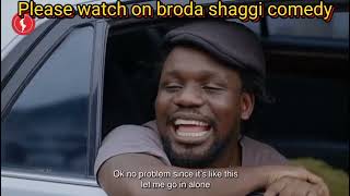 Broda ShaggiLatest Comedy 2024 [upl. by Noned]