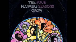 The Four Seasons  Watch The Flowers Grow [upl. by Sarad]