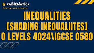 INEQUALITIES SHADING INEQUALITIES O LEVELS MATHS O LEVELS 4024 IGCSE 0580 [upl. by Nerok]