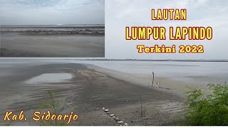 Kondisi Lumpur Lapindo Saat Ini 2022 [upl. by Roach]