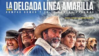 LA DELGADA LINEA AMARILLA Pelicula Completa 1015 PELICULA MEXICANA [upl. by Akehsal]