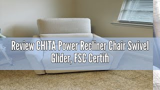 Review CHITA Power Recliner Chair Swivel Glider FSC Certified Upholstered Faux Leather Living Room [upl. by Cox]