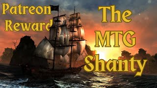 The MTG Shanty  Parody of The Fish in the Sea [upl. by Otecina]