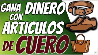 22 NEGOCIOS CON ARTICULOS DE CUERO [upl. by Draper476]