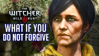 Witcher 3 What Happens if You Refuse to Forgive the Spirit [upl. by Tra]