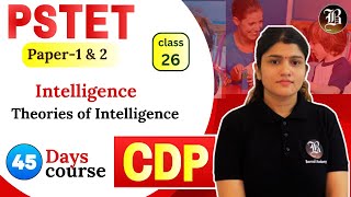 Theories of Intelligence  Lec26  CDP  PSTET Paper 1 amp 2  45Day Course  Bansal Academy [upl. by Oletta7]