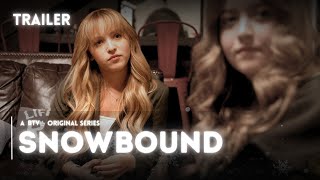 New Reality TV Show  quotSnowboundquot Trailer Starring Lilly Ketchman  BTV [upl. by Zia]