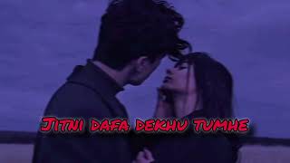 jitni dafa dekhu tumhe dhadke joro se new Hindi song love romanticsong mindrelaxing hindisong [upl. by Eentihw]