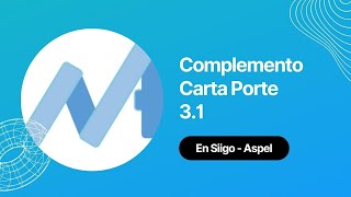 Carta Porte 31 con los sistemas siigo  Aspel [upl. by Donoghue]