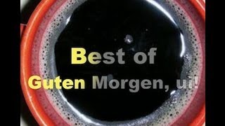 Best of quotGuten Morgen uiquot 1  10  vlog [upl. by Prissy]