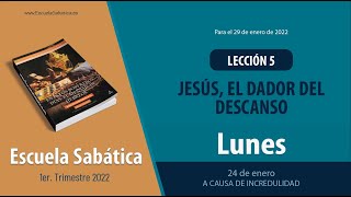 Escuela Sabática  Lunes 24 de enero del 2022  Lección Adultos [upl. by Darreg]