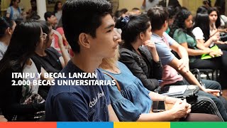 ITAIPU y Becal Lanza 2 000 becas universitarias [upl. by Dede364]