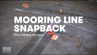 Dangers of Mooring Line Snapback [upl. by Avrom120]