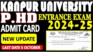 CSJM PHD ENTRANCE EXAM DATE EXTENDE  ADMIT CARD कबसे डाउनलोड होगे 202425 LATEST UPDATE [upl. by Anniala]