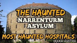 The Ghostly Legends of Viennas NARRENTURM Asylum [upl. by Nonnairb]