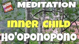 MEDITATION Hooponopono Inner child [upl. by Llehcnom]