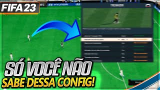 🎮SÓ VOCÊ NÃO USA ESSAS CONFIGURAÇÕES NO FIFA 23 ULTIMATE TEAM [upl. by Auqeenwahs]