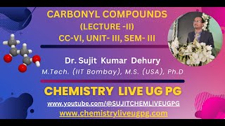 CARBONYL COMPOUNDS LECTURE 2 CC VI UNIT III SEM III [upl. by Conway]