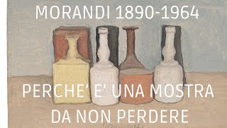 Morandi 18901964 a Palazzo Reale di Milano fino al 4 febbraio 2024 ANALISI DELLA MOSTRA [upl. by Llireva]