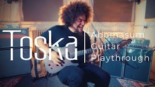 Rabea Massaad  Abomasum Guitar Playthrough  Toska [upl. by Jaela]