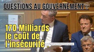 le coût FARAMINEUX de linsécurité  Question au Gouvernement QAG [upl. by Alisun923]