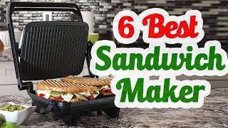 Best Sandwich Maker 2018  Top 6 Sandwich Maker List [upl. by Alyahc]